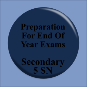 Preparation for End Of Year Exams Sec 5 SN